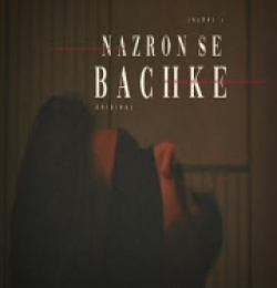 Nazron Se Bachke