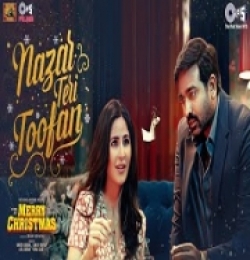 Nazar Teri Toofan (Merry Christmas)