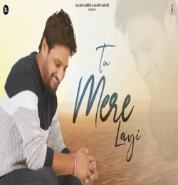 Tu Mere Layi