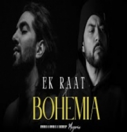 EK RAAT x BOHEMIA (Mega Rapmix)