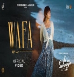 Wafa (Jee Ve Sohneya Jee)