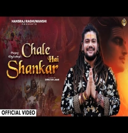 Chale Hai Shankar