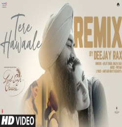 Tere Hawaale Remix