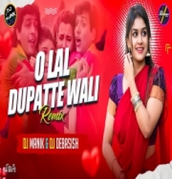 O Lal Dupatte Wali (Remix)