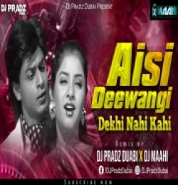 Aisi Deewangi (Dj Club Mix)