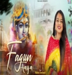 Fagun Aaya (Holi Special)