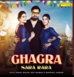 Ghagra Sara Rara