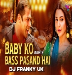 Baby Ko Bass Pasand Hai (Remix)