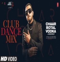 Chaar Botal Vodka (Club Dance Mix)