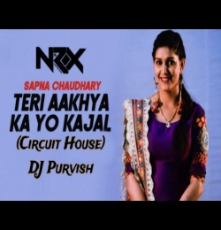 Teri Aakhya Ka Yo Kajal Circuit Mix - DJ Ravis